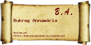 Bubreg Annamária névjegykártya